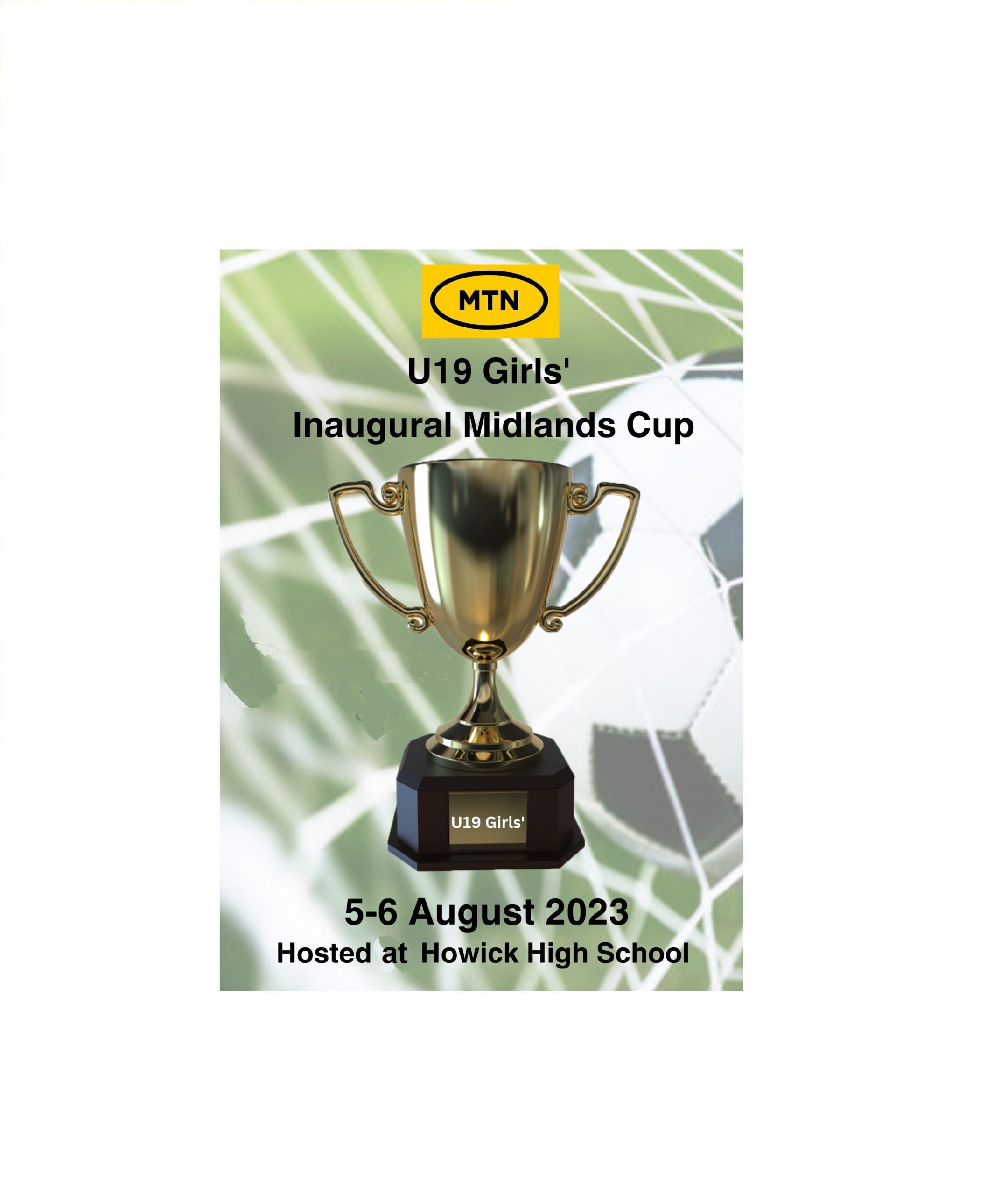 MTN U19 Midlands Cup Girls' Soccer Tournament